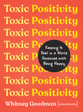 Toxic Positivity Summary