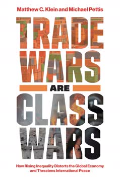 Trade Wars Are Class Wars Summary
