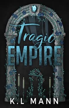 Tragic Empire Summary