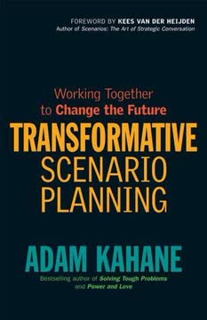 Transformative Scenario Planning Summary