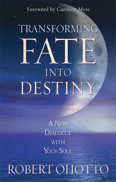 Transforming Fate Into Destiny Summary