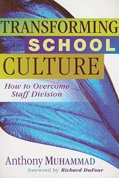 Transforming School Culture Summary