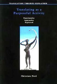 Translating as a Purposeful Activity Summary