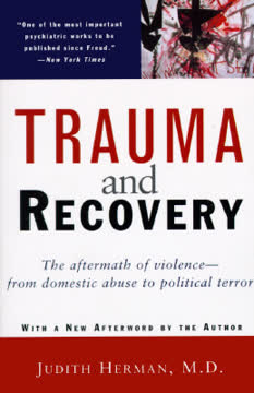 Trauma and Recovery Summary
