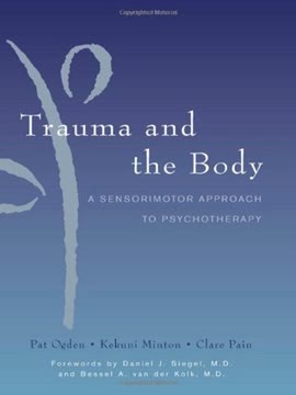 Trauma and the Body Summary