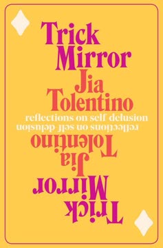 Trick Mirror Summary