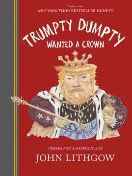 Trumpty Dumpty Wanted a Crown Summary