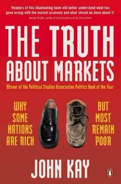 The Truth About Markets Summary
