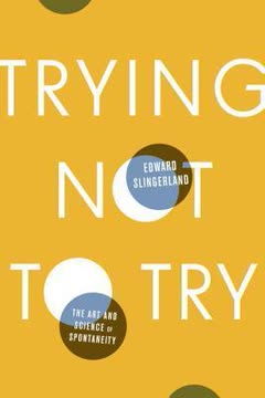 Trying Not to Try Summary