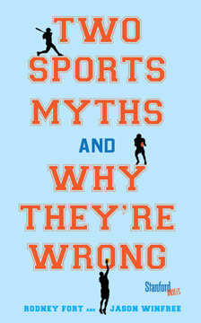 Two Sports Myths and Why They're Wrong