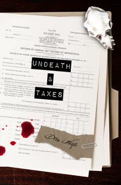 Undeath and Taxes Summary