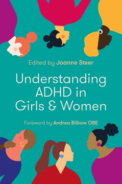 Understanding ADHD in Girls and Women Summary