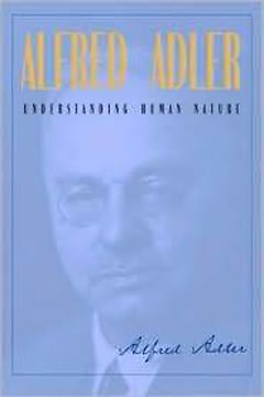 Understanding Human Nature Summary