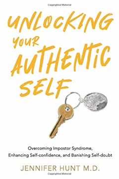 Unlocking Your Authentic Self by Jennifer Hunt