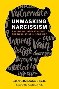 Unmasking Narcissism Summary