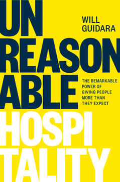Unreasonable Hospitality Summary