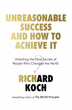 Unreasonable Success and How to Achieve It Summary