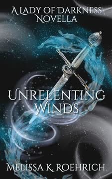 Unrelenting Winds Summary