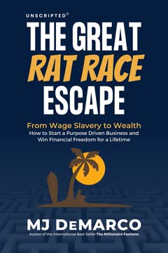 Unscripted - The Great Rat-Race Escape Summary