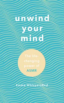 Unwind Your Mind Summary