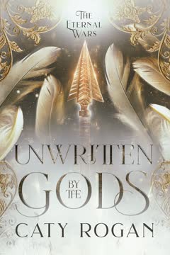 Unwritten by the Gods Summary