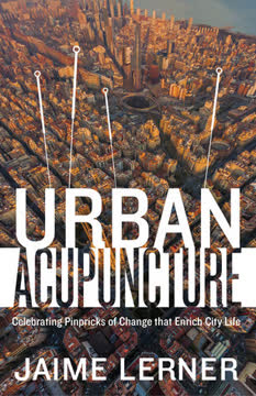 Urban Acupuncture Summary