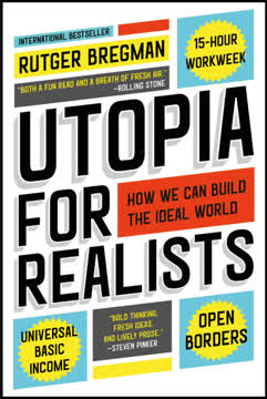 Utopia for Realists Summary