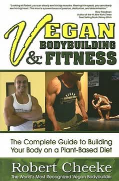 Vegan Bodybuilding &amp; Fitness Summary