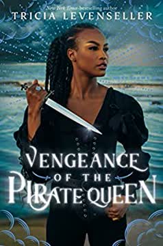 Vengeance of the Pirate Queen Summary