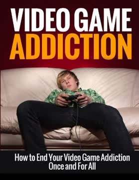 Video Game Addiction