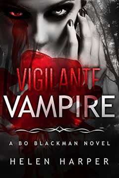 Vigilante Vampire Summary