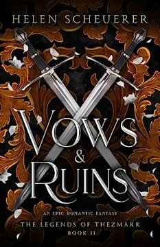 Vows &amp; Ruins Summary