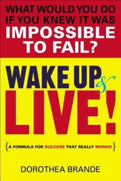 Wake Up and Live! Summary