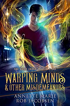 Warping Minds &amp; Other Misdemeanors Summary