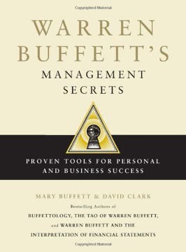 Warren Buffett&#039;s Management Secrets Summary