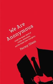 We Are Anonymous Summary