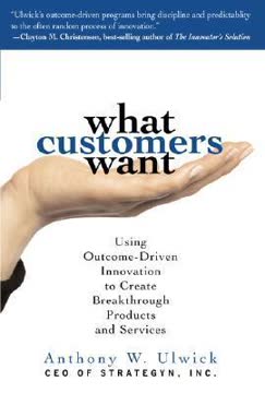 What Customers Want Summary