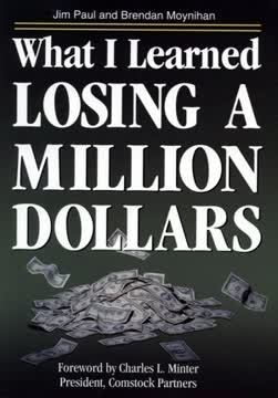 What I Learned Losing a Million Dollars Summary