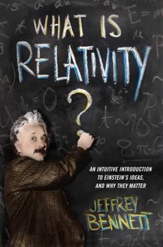 What Is Relativity? Summary