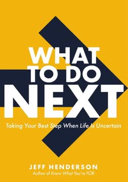 What to Do Next Summary