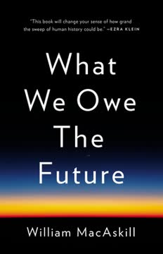 What We Owe the Future Summary