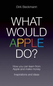 What Would Apple Do? Summary