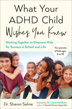 What Your ADHD Child Wishes You Knew Summary
