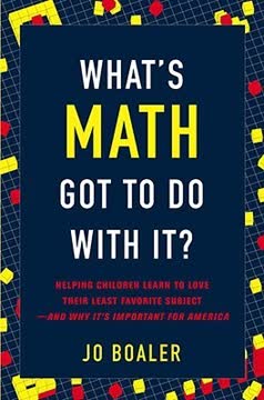 What&#039;s Math Got to Do with It? Summary