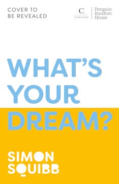 What's Your Dream? Summary