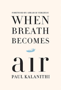 When Breath Becomes Air Summary