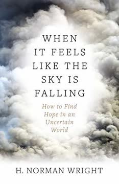 When It Feels Like the Sky Is Falling Summary