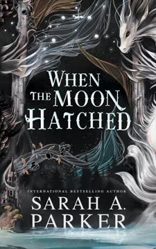 When the Moon Hatched Summary