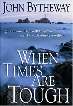 When Times Are Tough Summary