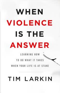 When Violence Is the Answer Summary